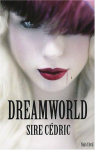 Dreamworld par Sire