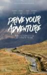 Drive Your Adventure : Guide d'un roadtrip en van aux confins de l'Europe par Frindik-Pierret