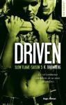 Driven, tome 5 : Slow flame par Bromberg