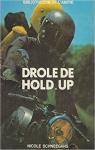 Drle de hold-up