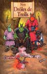 Drles de trolls par Ness