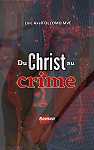 Du Christ au crime par Ollomo Mv