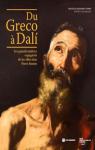 Du Greco a Dali les Grands Maitres Espagnols par Jacquemart-Andr