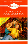 Du houx vert pour Lucky Lou par Barton