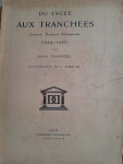 Du lyce aux tranches : Guerre franco-allemande (1914-1916) par Chancel (II)