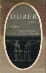 Dürer, Lettres, écrits théoriques et traité des proportions par Vaisse