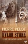 Dylan Stark, tome 8 : Le hibou sur la porte par Pelot