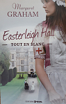 Easterleigh hall Tout en blanc par Graham