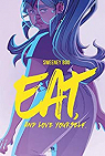 Eat, and love yourself par Boo