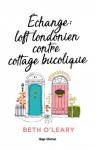 Échange : Loft londonien contre cottage bucolique par O'Leary