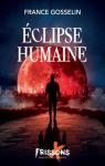 Eclipse humaine par Gosselin