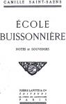 Ecole Buissonnire: Notes Et Souvenirs \ par Saint-Sans