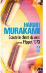 Ecoute le chant du vent, suivi de Flipper, 1973 par Murakami