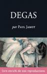 Edgar Degas: L'homme et son oeuvre par Jamot