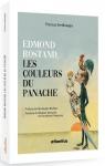 Edmond Rostand, les couleurs du panache par Sertillanges