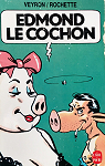 Edmond le Cochon par Veyron