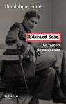 Edward Saïd, le roman de sa pensée par Eddé