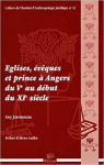 Eglises, vques et prince  Angers du Ve au dbut du XIe sicle par Jarousseau