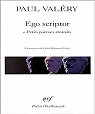 Ego scriptor et Petits pomes abstraits par Valry