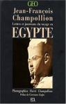 L'Egypte : Lettres et journaux du voyage par Champollion