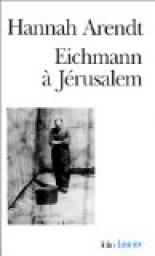 Eichmann à Jérusalem par Arendt