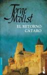 El retorno cátaro par Molist
