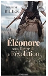 Eléonore, sous l'orage de la Révolution par Bilien