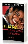 Eliana la Vie Aprs la Samba par Kofmehl