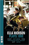 Ella Hickson Plays: One par Hickson