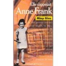 Elle s'appelait Anne Frank par Gies