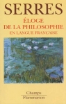 Eloge de la philosophie en langue franaise par Serres