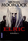 Elric, Intégrale 1 par Moorcock