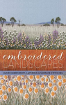 Embroidered Landscapes par Wilford