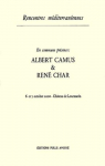 En commune prsence Albert Camus et Ren Char par Xuereb