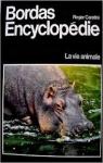 Encyclopdie Bordas 1 : La vie animale par Bordas