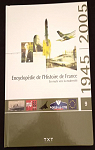 Encyclopdie de l'Histoire de France, tome 9 : En route vers la modernit, 1945-2005 par 