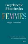 Encyclopdie d'histoire des femmes en Belgique : 19e-20e sicles par Jacques