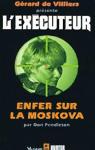 L'Excuteur, tome 118 : Enfer sur la Moskova par Pendleton