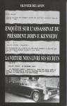 Enqute sur l'assassinat du Prsident Kennedy par Delafon