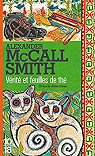 Enquêtes de Mma Ramotswe, tome 10 : Vérité et feuilles de thé par McCall Smith