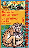 Enquêtes de Mma Ramotswe, tome 11 : Un safari tout confort par McCall Smith