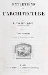 Entretiens Sur L'Architecture, Volume 2 par Viollet-le-Duc