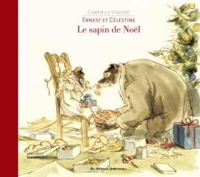 Ernest et Célestine : Le sapin de Noël par Vincent