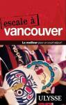 Escale  Vancouver par Anderson