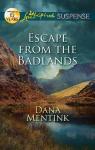 Escape from the Badlands par Mentink