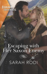 Escaping with Her Saxon Enemy par Rodi