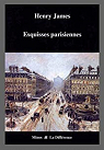 Esquisses parisiennes par James