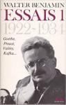 Essais 1922-1934 : Goethe, Proust, Valry, Kafka... par Benjamin