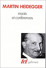 Essais et Conférences par Heidegger