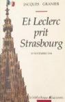 Et Leclerc prit Strasbourg par Granier